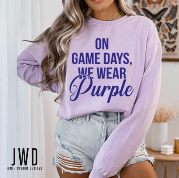 On Game Days, We Wear Purple - Comfort Colors Purple Crew