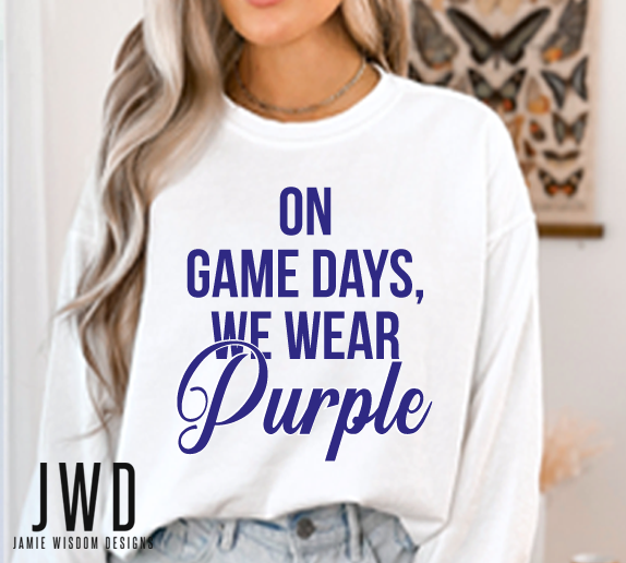 On Game Days, We Wear Purple - Comfort Colors White Crew