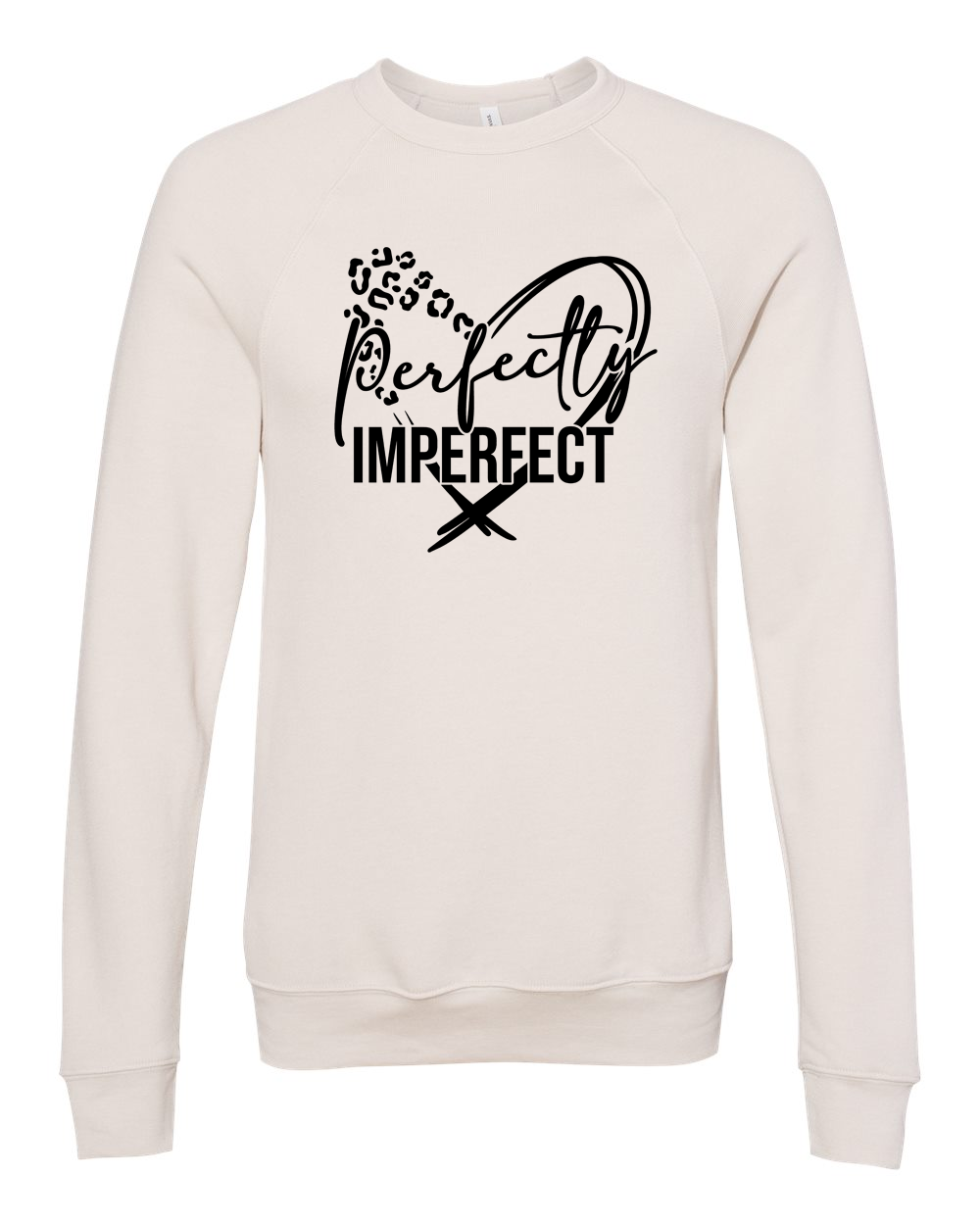 Perfectly Imperfect Crew Bella Canvas Sweatshirt - Unisex