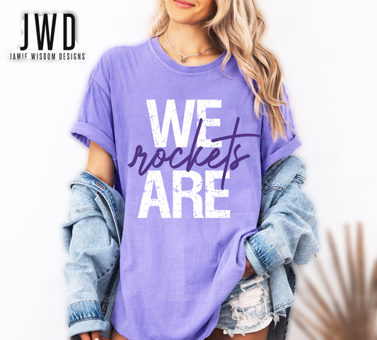 WE ARE ROCKETS - Comfort Colors Unisex Tee 100% Cotton - LIGHT PURPLE Color